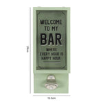 Bottle Opener Plaque Welcome To My Bar