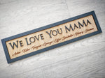 Personalised 'We Love You' Wall Plaque Sign