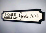 Wall sign Home is where my...