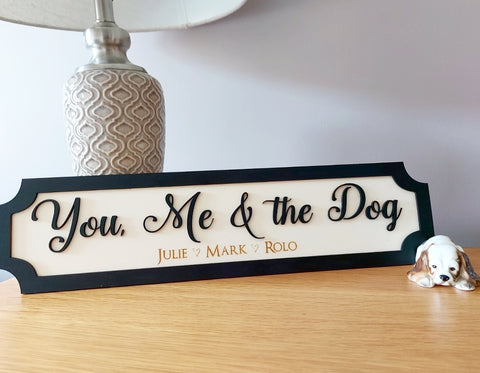 Personalised wooden You, me and the dog / cat plaque